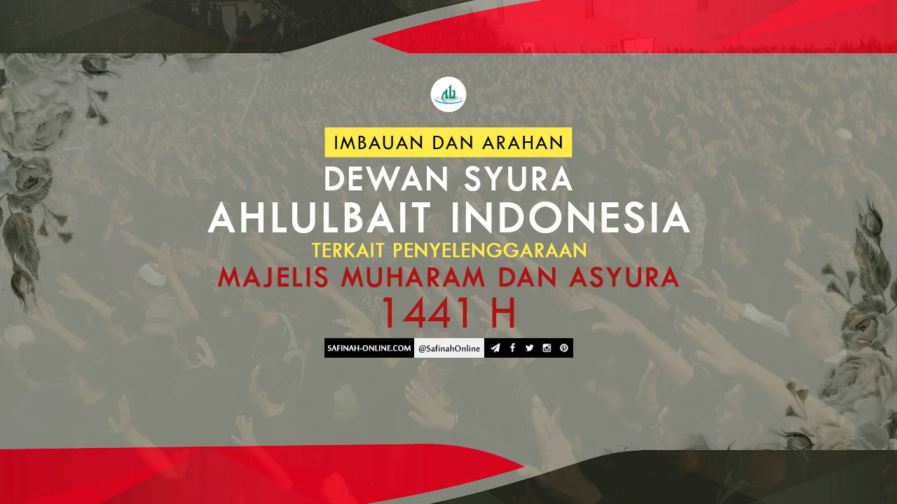 Imbauan, Arahan, Dewan Syura, Ahlulbait Indonesia, Majelis Muharam, Asyura